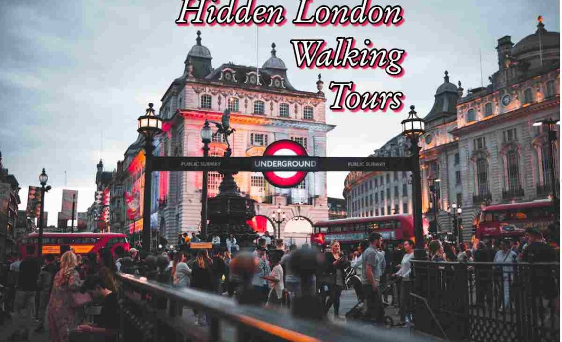 Hidden London Walking Tours