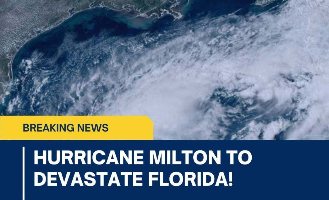 Hurricane Milton to devastate Florida! 