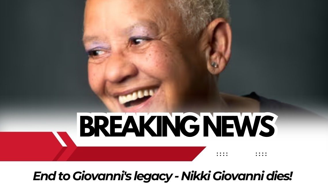 Nikki Giovanni dies! 